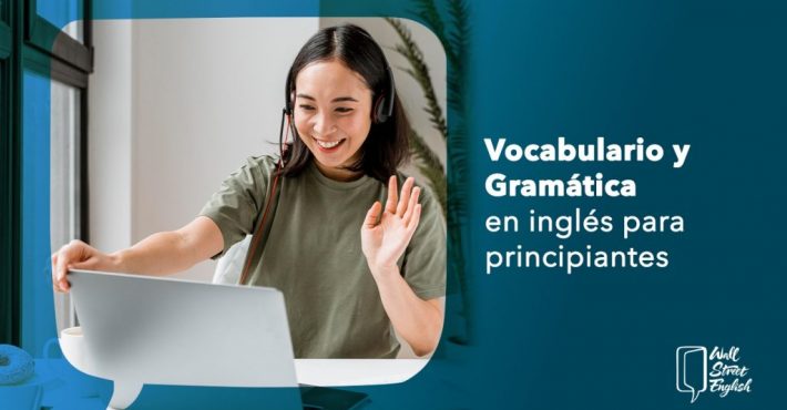 Vocabulario y Gramática en inglés para principiantes